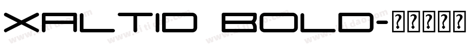Xaltid Bold字体转换